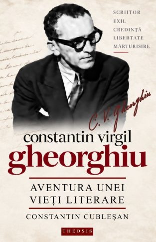 Constantin Virgil Gheorghiu, Aventura unei vieti literare